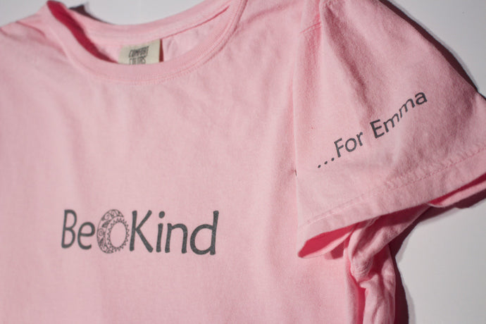 Be Kind ...For Emma - Pink Tee